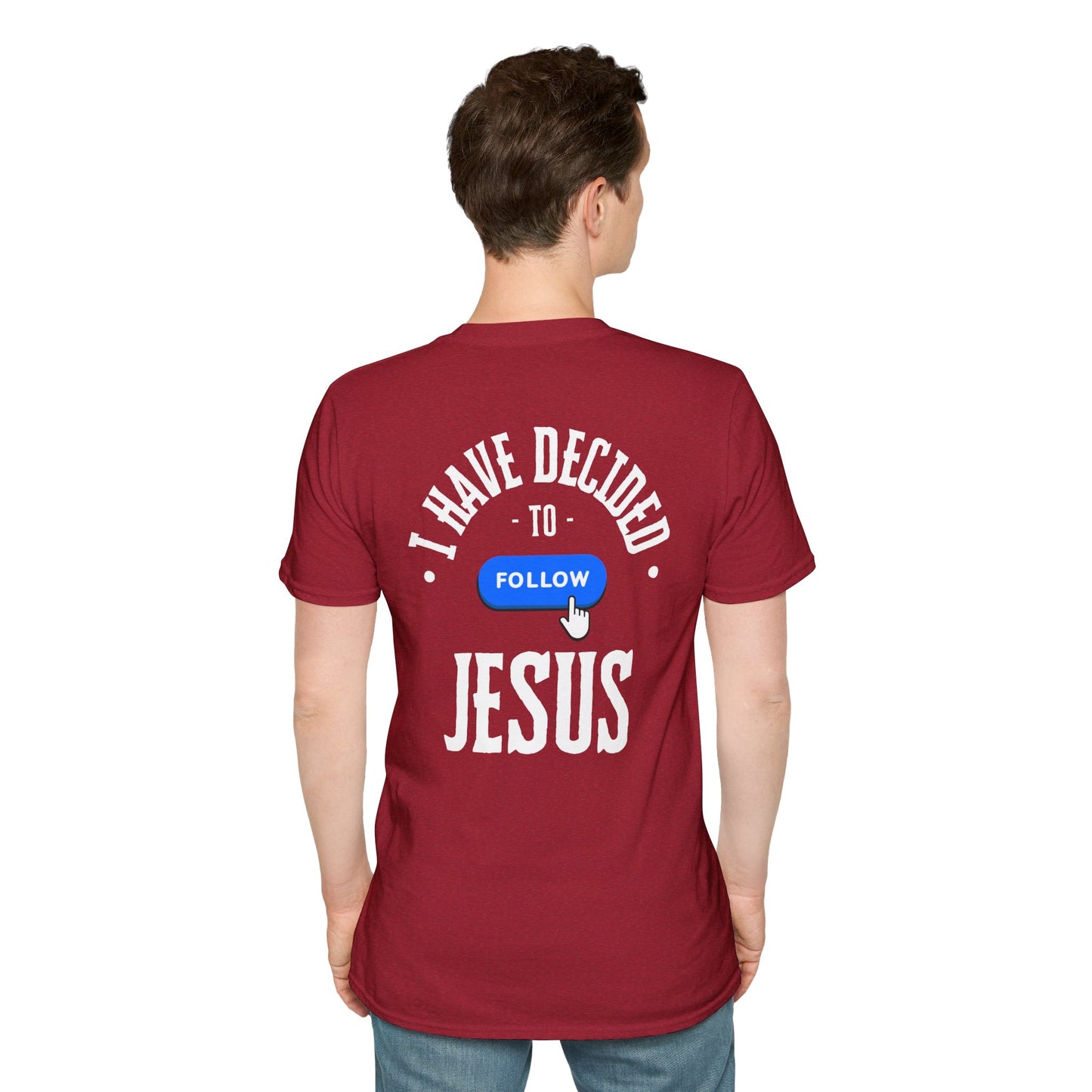 I Have Decided to Follow Jesus Unisex Softstyle T-Shirt