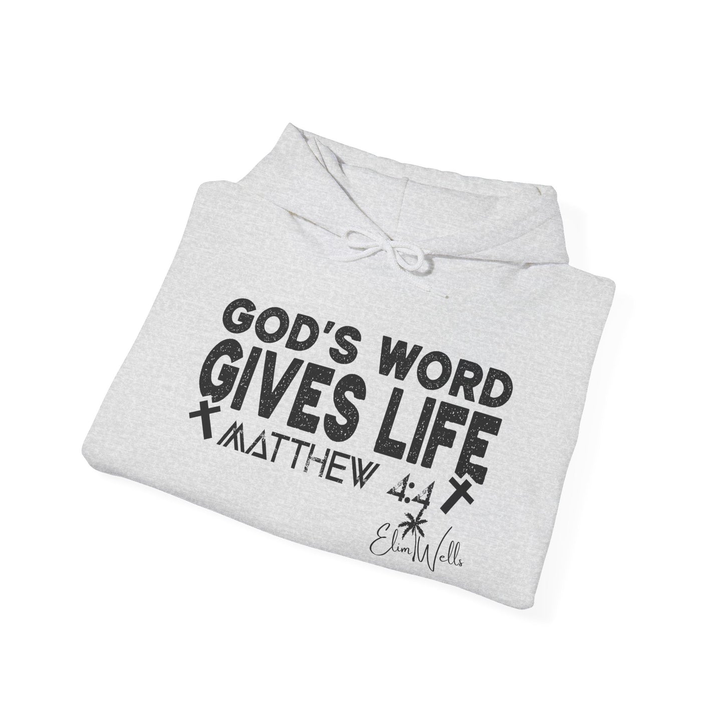 Inspirational Hoodie - God's Word Gives Life Sweatshirt