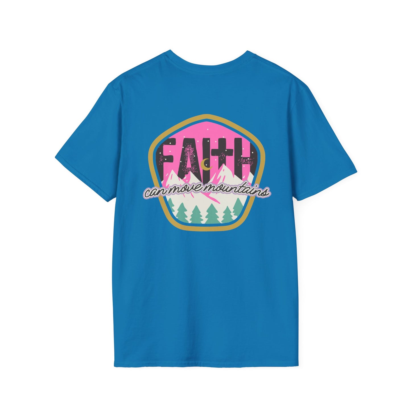 Faith Can Move Mountains Unisex Softstyle T-Shirt - Inspirational Adventure Tee